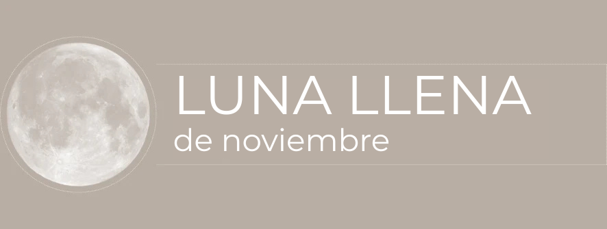 LUNA LLENA DE NOVIEMBRE